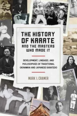 History of Karate and the Masters Who Made It