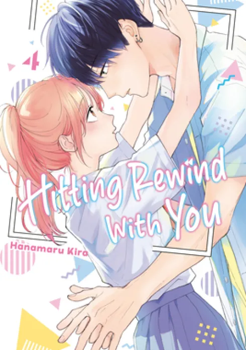 Hitting Rewind With You 4