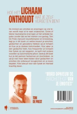 Hoe het lichaam onthoudt wat je zelf vergeten bent