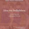 Hoe we liefhebben
