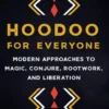 Hoodoo for Everyone