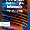 Hoofdlijnen bestuurlijke informatieverzorging