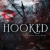 Hooked