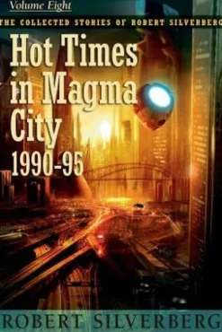 Hot Times in Magma City