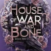 House of War and Bone
