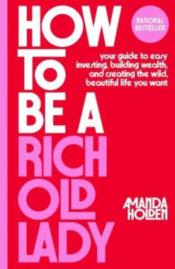 How to Be a Rich Old Lady