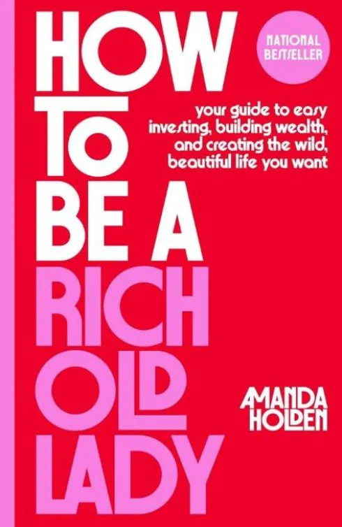 How to Be a Rich Old Lady