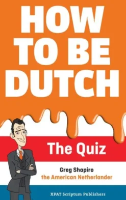 How to be Dutch