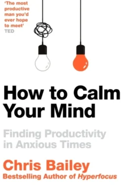 How to Calm Your Mind