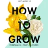 How to Grow