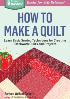 How to Make a Quilt