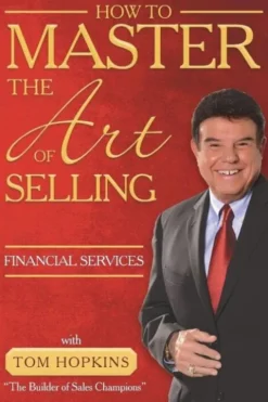 How to Master the Art of Selling Financial Services