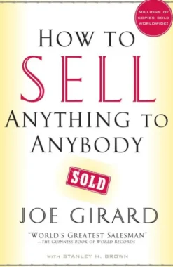 How to Sell Anything to Anybody