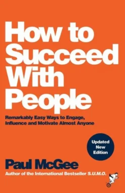 How to Succeed with People