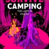 How to Survive Camping: The Lady in Chains
