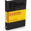 How to Win Friends and Influence People