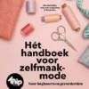 Hét handboek voor zelfmaakmode