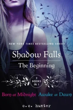 Hunter, C: Shadow Falls: The Beginning