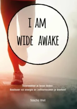 I am wide awake