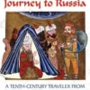 Ibn Fadlan's Journey to Russia