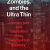 Icebergs, Zombies, and the Ultra-Thin