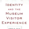Identity and the Museum Visitor Experience