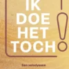 Ik doe het toch