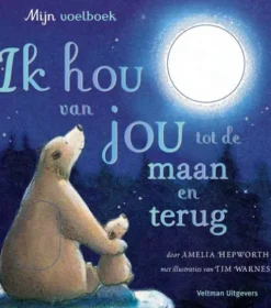 Ik hou van jou tot de maan en terug