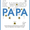 Ik word papa