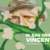 Ik zag onze Vincent