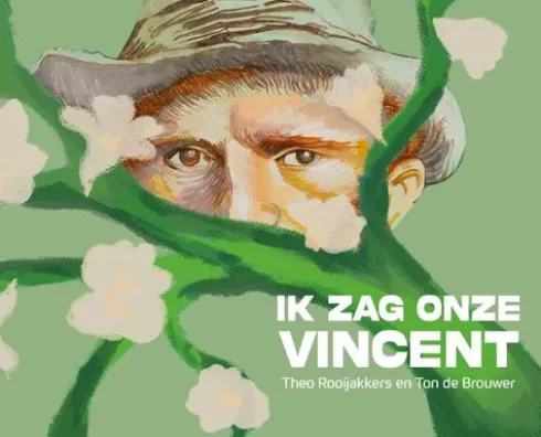 Ik zag onze Vincent