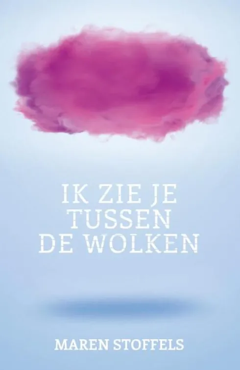 Ik zie je tussen de wolken
