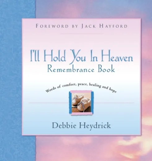 I'll Hold You In Heaven Remembrance Book