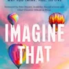 Imagine That