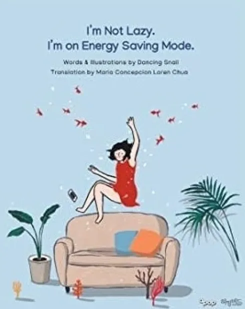 I'm Not Lazy, I'm on Energy Saving Mode: The Korean Non-Fiction Bestseller