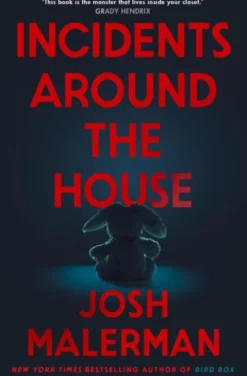 Incidents Around the House