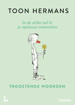In de stilte zal ik je opnieuw ontmoeten