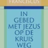 In gebed met Jezus op de kruisweg