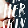 In Her Skin
