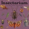 Insectarium: Welcome to the Museum (an Illustrated Junior Entomology Guide to Wild Bug Species, Biodiversity, and Nature Conservation for Kids Ages 8-