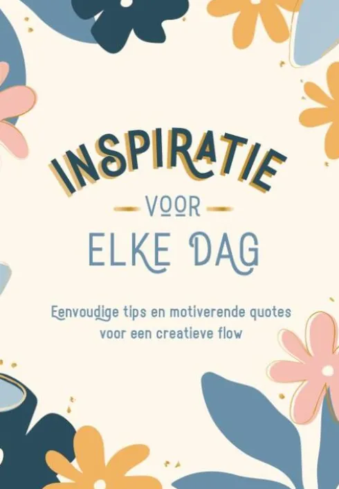 Inspiratie voor elke dag