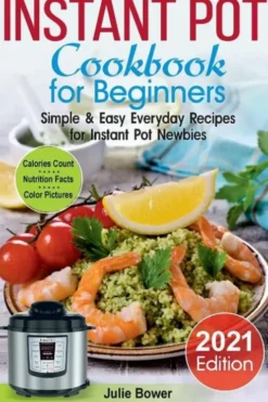 Instant Pot Cookbook for Beginners