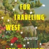 Instructions for Traveling West