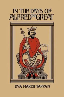 In the Days of Alfred the Great