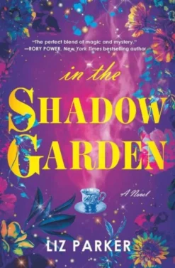 In the Shadow Garden