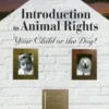 Introduction to Animal Rights