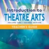 Introduction to Theatre Arts -- Volume Two