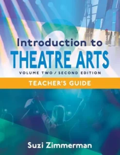 Introduction to Theatre Arts -- Volume Two