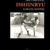 Introduction to The Original Isshinryu Karate System