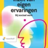 Inzet van eigen ervaringen